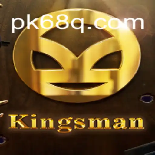 Explorando o Jogo 'Kingsman' e a Plataforma pk68.vip