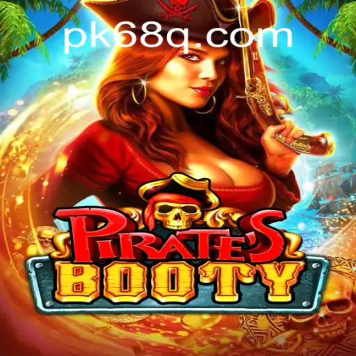 PiratesBooty: A Aventura no Mundo dos Piratas com a pk68.vip